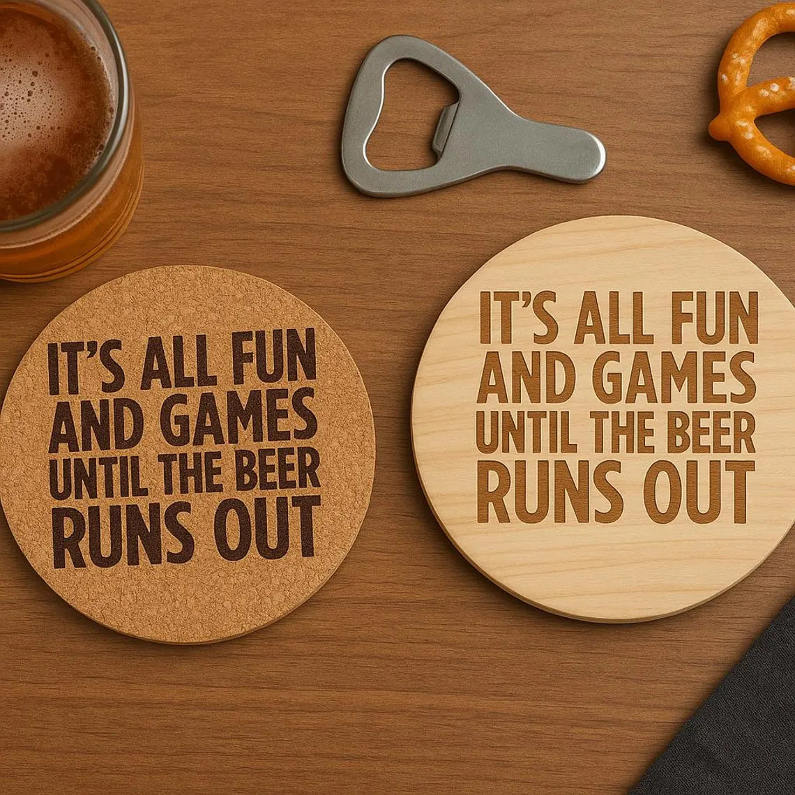 "It’s All Fun & Games" Cork or Wood Coaster