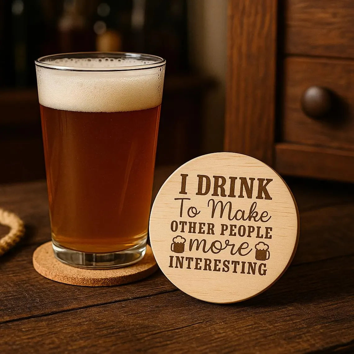 I Drink To Make Other People More Interesting Coaster – Funny Engraved, Cork or Wood