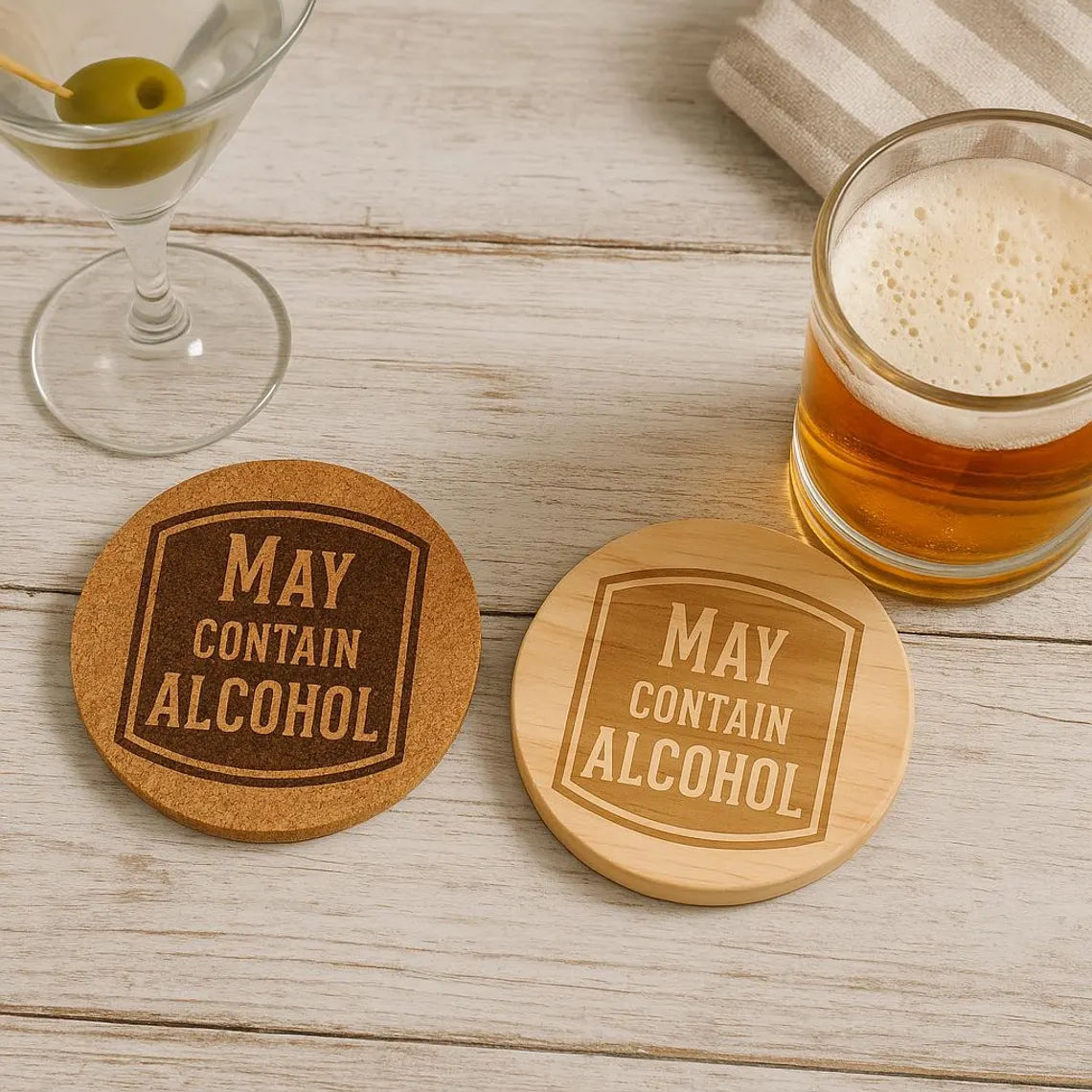 "May Contain Alcohol" Coaster: Cork or Wood Funny Bar Decor