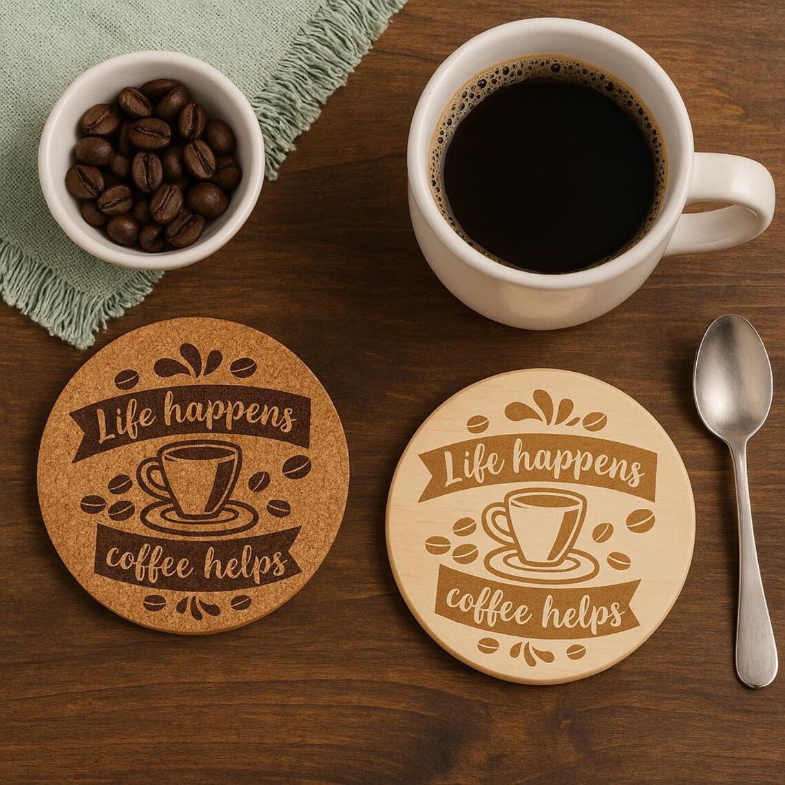 "Life Happens, Coffee Helps" Coaster: Cork or Wood