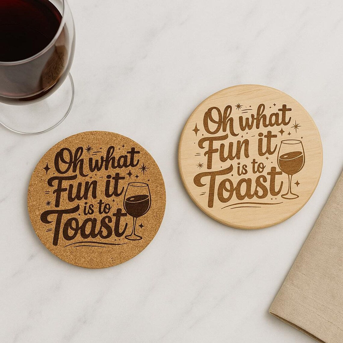 Oh What Fun It Is to Toast Coaster – Laser Engraved Cork or Wood Coaster