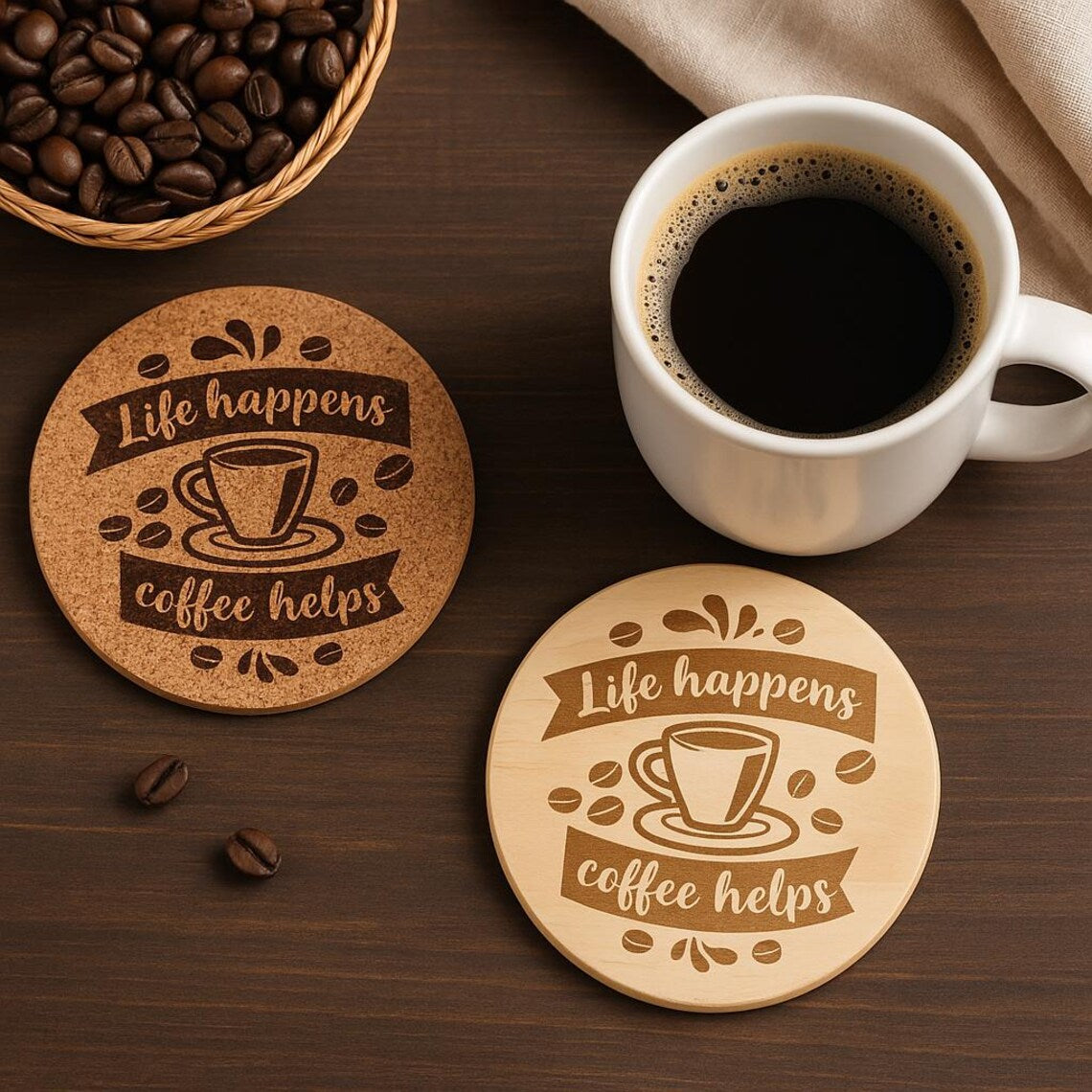 "Life Happens, Coffee Helps" Coaster: Cork or Wood