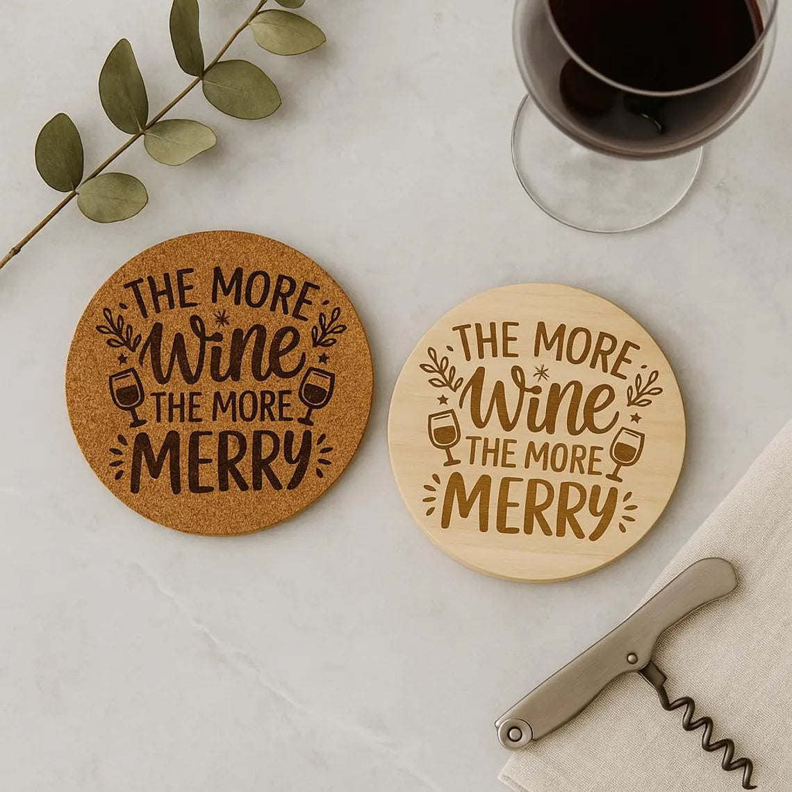 Engraved Cork or Wood Wine Coaster – “The More Wine The More Merry”