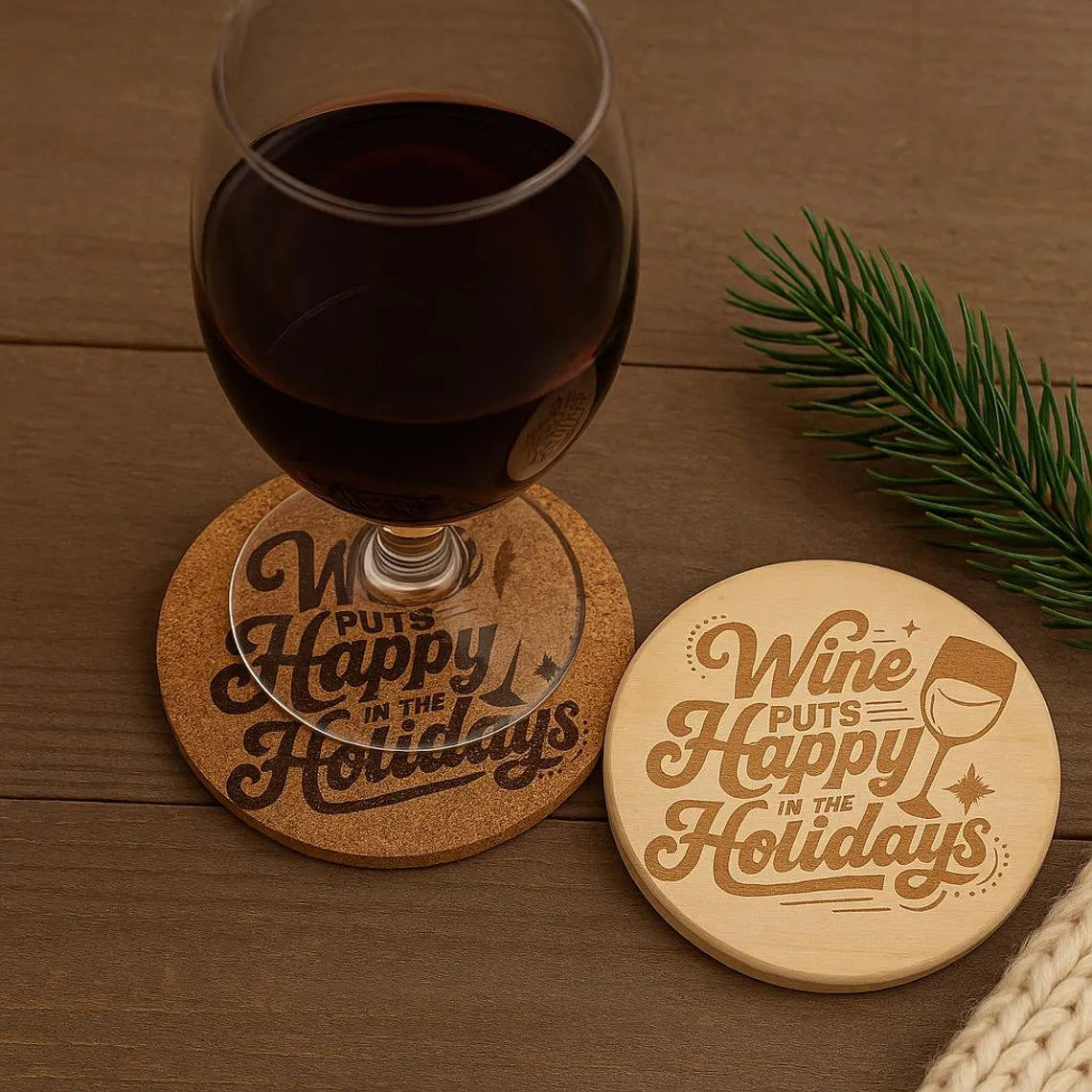 Wine Puts Happy in the Holidays Coaster | Laser Engraved Cork or Wood Coaster