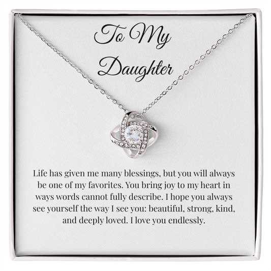 To My Daughter Love Knot Necklace – Favorite Blessing Message Card Gift