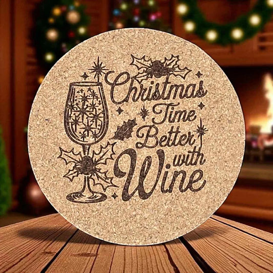 “Christmas Time Better with Wine” Engraved Cork or Wood Coaster