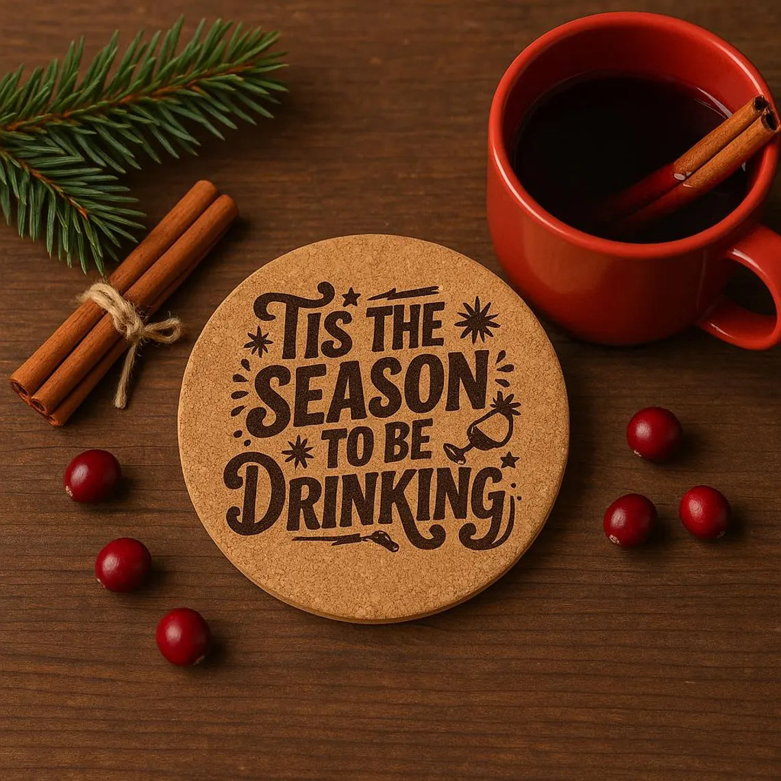 “‘Tis the Season To Be Drinkiing” Engraved Coaster in Cork or Wood