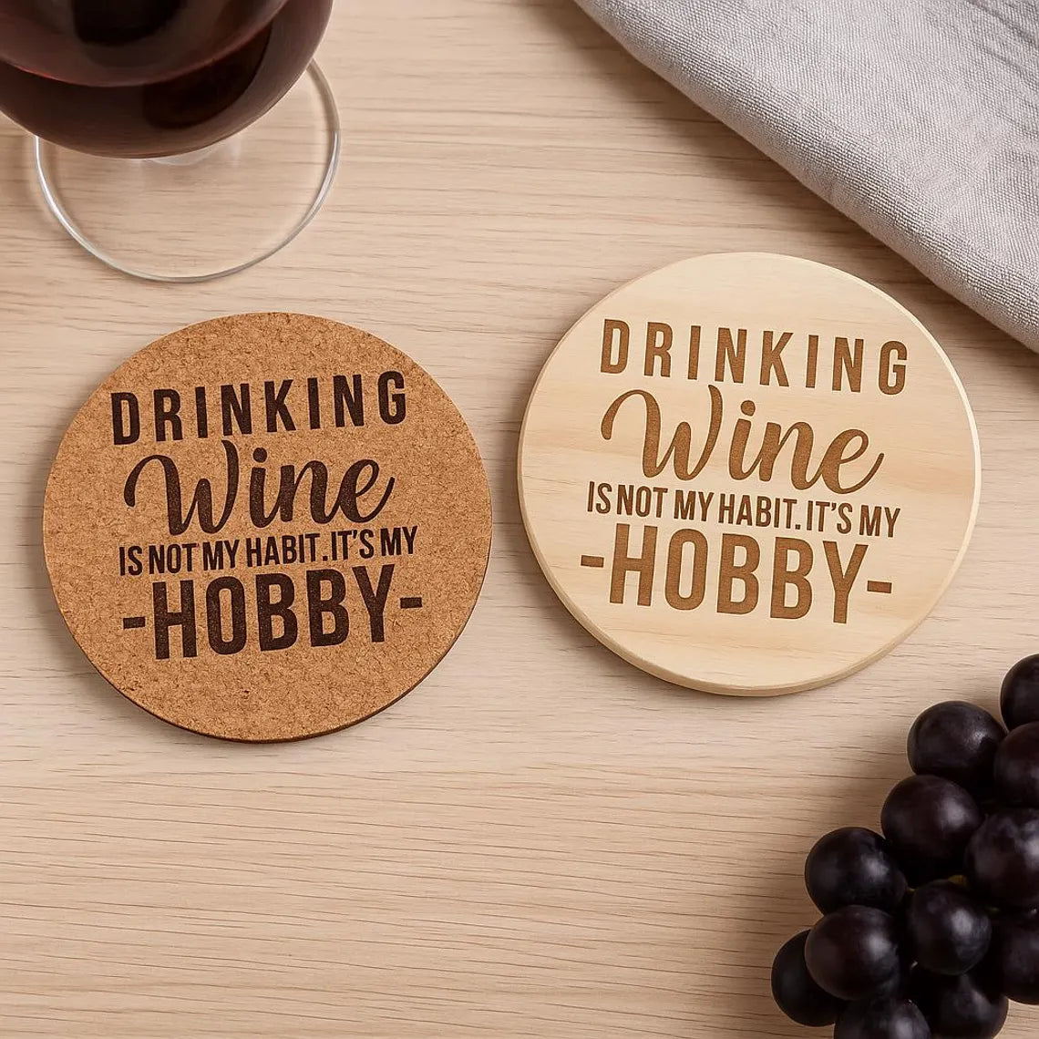 Funny Wine Coaster: Laser Engraved Cork or Wood - "Drinking Wine Is My Hobby"