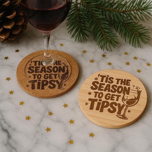 Tis the Season to Get Tipsy Coaster – Funny Christmas Wine Coaster